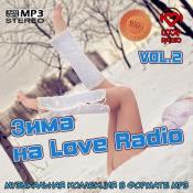 Сборник музыки VA - Зима на Love Radio Vol.2 MP3