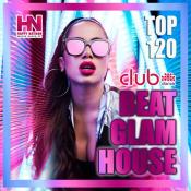 Сборник музыки VA - Beat Glam House (2021) MP3