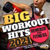 Сборник музыки Big Workout Hits 2021: Remixed For Fitness (2020) MP3