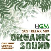 Сборник музыки VA - Organic Sound (2021) MP3