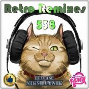 Сборник музыки Retro Remix Quality Vol.538 (2021) MP3