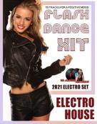 Сборник музыки VA - Flash Dance Hit: Set Electro House (2021) MP3