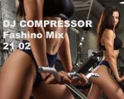 Сборник музыки Dj Compressor - Fashion Mix 21-02 (2021) MP3