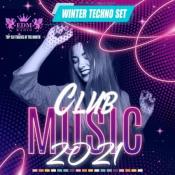 Сборник музыки VA - Winter Clubbing Techno Set (2021) MP3