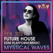 Сборник музыки VA - Mystical Waves: Future House Music (2021) MP3