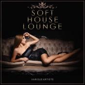 Сборник музыки Soft House Lounge (2021) MP3