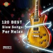 Сборник музыки 120 Best Slow Songs For Relax [Blues] (2021) MP3