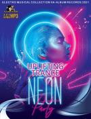 Сборник музыки VA - Neon: Uplifting Trance Party (2021) MP3