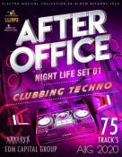 Сборник музыки VA - After Office: Clubbing Techno Set (2020) MP3