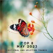 VA - Top 8 May 2023 Emotional And Uplifting Trance (2023) MP3