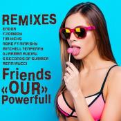 Сборник музыки VA - Friends Our Powerfull Remixes (2020) MP3