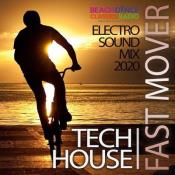 Сборник музыки VA - Fast Mover: Tech House Electro Sound Mix (2020) MP