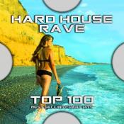 Сборник музыки VA - Hard House Rave Top 100 Best Selling Chart Hits (2