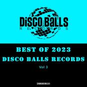 VA - Best Of Disco Balls Records 2023 Vol 3 (2024) MP3