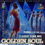 Сборник музыки VA - Golden Soul: Classic Funk Mix (2020) MP3
