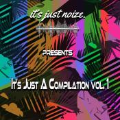 VA - It's Just A Compilation Vol. 1 (2024) MP3