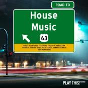 VA - Road To House Music, Vol 63 (2024) MP3