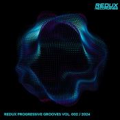 VA - Progressive Grooves by Redux Vol 2 (2024) MP3