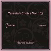 VA - Yesenia's Choice, Vol 103 (2024) MP3