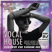 Сборник музыки VA - Listen To Your Heart: Vocal House Session (2020) M