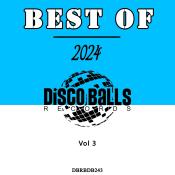 VA - Best Of Disco Balls Records 2024, Vol. 3 (2025) MP3