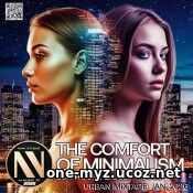 The Comfort Of Minimalism