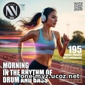 Morning In The Rhythm Of DRum And Bass