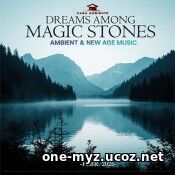 Dreams Among Magic Stones