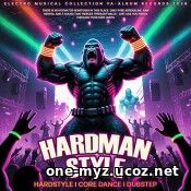 Hardman Style (2026) EDM: Hardman Style (2026)
