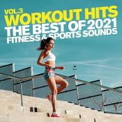 Сборник музыки VA - Workout Hits Vol. 3 The Best Of 2021 Fitness & Spo