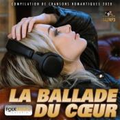 Сборник музыки VA - La Ballade Du Coeur (2020) MP3