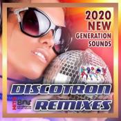 Сборник музыки VA - Discotron Remixes (2020) MP3